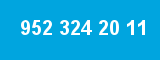 952 324 20 11